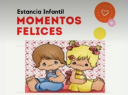 Estancia Momentos Felices