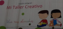 Centro Educativo Mi Taller Creativo Nuevas Espigas