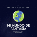 Jardín  Mi Mundo De Fantasia